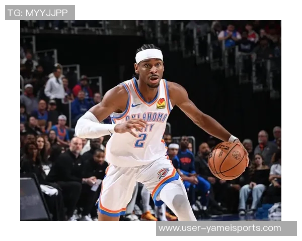 亚历山大独领风骚本赛季MVP之争从双雄对决演变为单骑突围